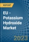 EU - Potassium Hydroxide (Caustic Potash) - Market Analysis, Forecast, Size, Trends and Insights. Update: COVID-19 Impact - Product Thumbnail Image