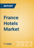 France Hotels Market Size by Rooms (Total, Occupied, Available), Revenues, Customer Type (Business and Leisure), Hotel Categories (Budget, Midscale, Upscale, Luxury), and Forecast to 2026- Product Image