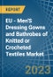 EU - Men'S Dressing Gowns and Bathrobes of Knitted or Crocheted Textiles - Market Analysis, Forecast, Size, Trends and Insights. Update: COVID-19 Impact - Product Image
