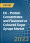 EU - Protein Concentrates and Flavoured or Coloured Sugar Syrups - Market Analysis, Forecast, Size, Trends and Insights. Update: COVID-19 Impact - Product Image