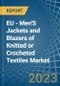 EU - Men'S Jackets and Blazers of Knitted or Crocheted Textiles - Market Analysis, Forecast, Size, Trends and Insights. Update: COVID-19 Impact - Product Thumbnail Image