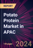 Potato Protein Market in APAC 2022-2026- Product Image