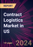 Contract Logistics Market in US 2022-2026- Product Image