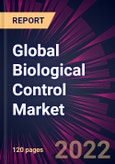 Global Biological Control Market 2022-2026- Product Image