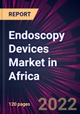 Endoscopy Devices Market in Africa 2022-2026- Product Image