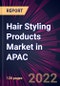 Hair Styling Products Market in APAC 2022-2026 - Product Image