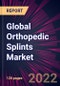 Global Orthopedic Splints Market 2022-2026 - Product Image