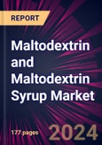 Maltodextrin and Maltodextrin Syrup Market 2024-2028- Product Image