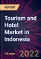 Tourism and Hotel Market in Indonesia 2022-2026 - Product Thumbnail Image