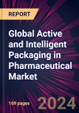 Global Active and Intelligent Packaging in Pharmaceutical Market 2022-2026- Product Image