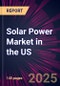 Solar Power Market in the US 2025-2029 - Product Image