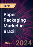 Paper Packaging Market in Brazil 2022-2026- Product Image