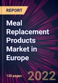 Meal Replacement Products Market in Europe 2022-2026- Product Image