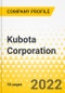 Kubota Corporation - Construction Machinery - Annual Strategy Dossier - 2022 - Strategic Focus, Key Strategies & Plans, SWOT, Trends & Growth Opportunities, Market Outlook - Product Thumbnail Image