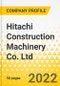 Hitachi Construction Machinery Co. Ltd. - Annual Strategy Dossier - 2022 - Strategic Focus, Key Strategies & Plans, SWOT, Trends & Growth Opportunities, Market Outlook - Product Thumbnail Image