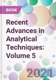 Recent Advances in Analytical Techniques: Volume 5- Product Image