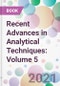Recent Advances in Analytical Techniques: Volume 5 - Product Thumbnail Image