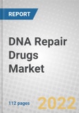 DNA Repair Drugs: Global Markets- Product Image