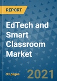 EdTech and Smart Classroom Market - Global Industry Analysis (2018 - 2020) - Growth Trends and Market Forecast (2021 - 2026)- Product Image