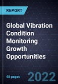 Global Vibration Condition Monitoring Growth Opportunities- Product Image