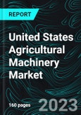 United States Agricultural Machinery Market, Size, Forecast 2023-2030, Industry Trends, Growth, Share, Outlook, Impact of Inflation, Opportunity Company Analysis- Product Image