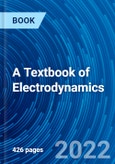 A Textbook of Electrodynamics- Product Image