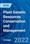 Plant Genetic Resources Conservation and Management - Product Thumbnail Image
