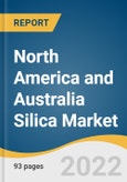 North America and Australia Silica Market Size, Share & Trends Analysis Report by Application (Oil & Gas, Glass, Foundry Sand, Rubber, Oral Care), by Region (Australia, North America), and Segment Forecasts, 2021-2028- Product Image