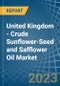 United Kingdom - Crude Sunflower-Seed and Safflower Oil - Market Analysis, Forecast, Size, Trends and Insights. Update: COVID-19 Impact - Product Thumbnail Image