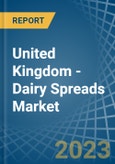 United Kingdom - Dairy Spreads - Market Analysis, Forecast, Size, Trends and Insights. Update: COVID-19 Impact- Product Image