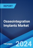 Osseointegration Implants Market: Global Industry Trends, Share, Size, Growth, Opportunity and Forecast 2023-2028- Product Image