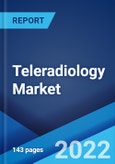 Teleradiology Market: Global Industry Trends, Share, Size, Growth, Opportunity and Forecast 2022-2027- Product Image