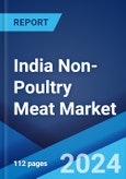 India Non-Poultry Meat Market: Industry Trends, Share, Size, Growth, Opportunity and Forecast 2023-2028- Product Image