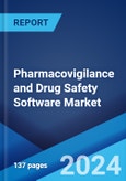 Pharmacovigilance and Drug Safety Software Market: Global Industry Trends, Share, Size, Growth, Opportunity and Forecast 2023-2028- Product Image