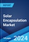 Solar Encapsulation Market: Global Industry Trends, Share, Size, Growth, Opportunity and Forecast 2023-2028 - Product Thumbnail Image