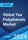 Global Tea Polyphenols Market Report by Product Type, Application, Distribution Channel, and Region 2024-2032- Product Image