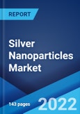 Silver Nanoparticles Market: Global Industry Trends, Share, Size, Growth, Opportunity and Forecast 2022-2027- Product Image