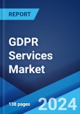 GDPR Services Market: Global Industry Trends, Share, Size, Growth, Opportunity and Forecast 2023-2028- Product Image