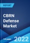 CBRN Defense Market: Global Industry Trends, Share, Size, Growth, Opportunity and Forecast 2022-2027 - Product Image