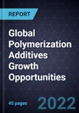 Global Polymerization Additives Growth Opportunities- Product Image