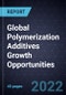 Global Polymerization Additives Growth Opportunities - Product Image