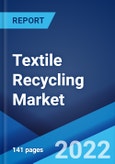 Textile Recycling Market: Global Industry Trends, Share, Size, Growth, Opportunity and Forecast 2022-2027- Product Image