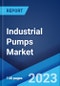 Industrial Pumps Market: Global Industry Trends, Share, Size, Growth, Opportunity and Forecast 2022-2027 - Product Image