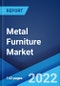 Metal Furniture Market: Global Industry Trends, Share, Size, Growth, Opportunity and Forecast 2022-2027 - Product Image