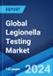 Global Legionella Testing Market Report by Application, End User, and Region 2024-2032 - Product Thumbnail Image