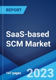 SaaS-based SCM Market: Global Industry Trends, Share, Size, Growth, Opportunity and Forecast 2023-2028- Product Image