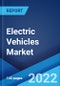 Electric Vehicles Market: Global Industry Trends, Share, Size, Growth, Opportunity and Forecast 2022-2027 - Product Image