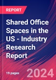 Shared Office Spaces in the US - Industry Research Report- Product Image