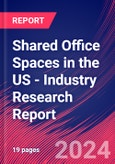 Shared Office Spaces in the US - Industry Research Report- Product Image