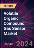 Volatile Organic Compound Gas Sensor Market 2024-2028- Product Image
